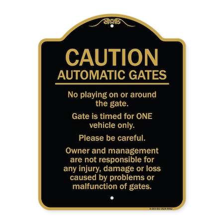 Signmission Designer Series-Caution Automatic Gates No Playing Gate Is Timed For One, 24" x 18", BG-1824-9992 A-DES-BG-1824-9992